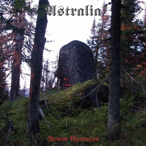 Astralia : Земля Пращура